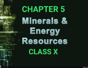 MINERALS AND ENERGY RESOURCES