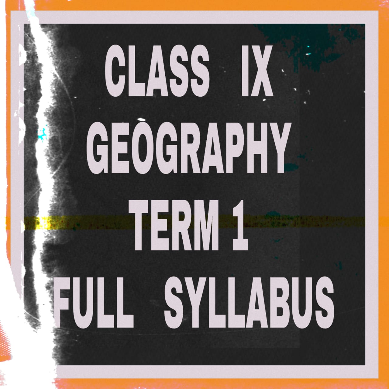 CLASS IX TERM I
