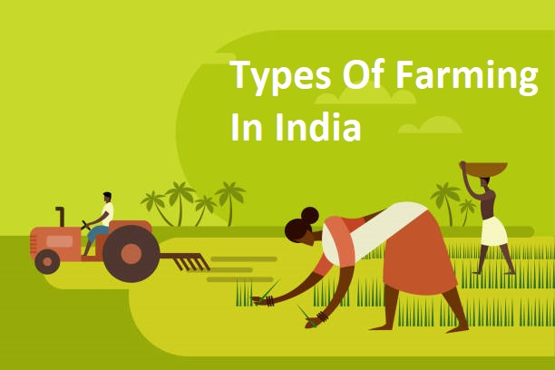 Types of Farming in India