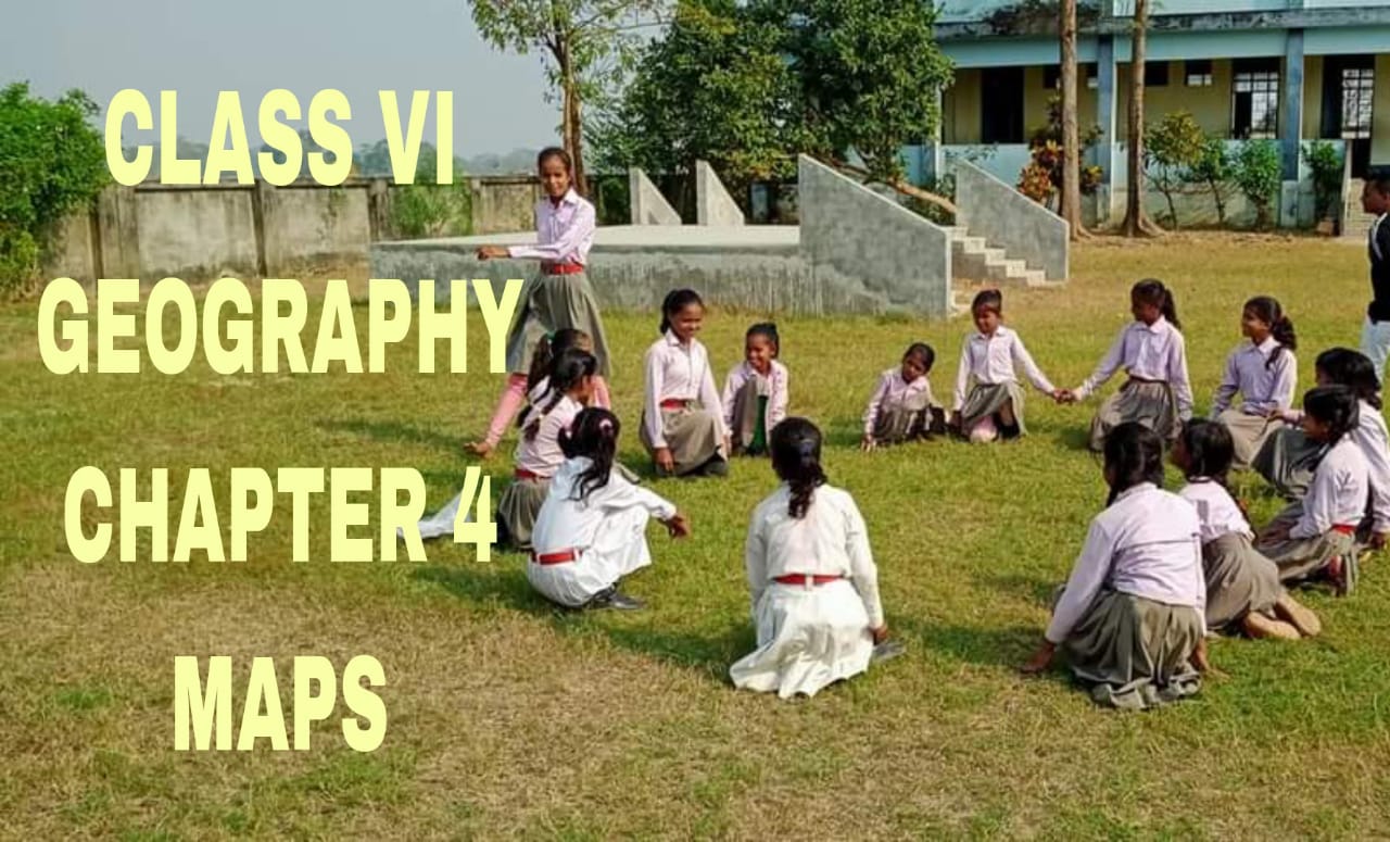 CLASS VI - MAPS LESSON PLAN