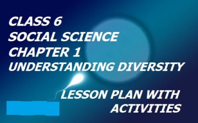 Class 6 Political Science Chapter 1 Understanding Diversity Lesson Plan