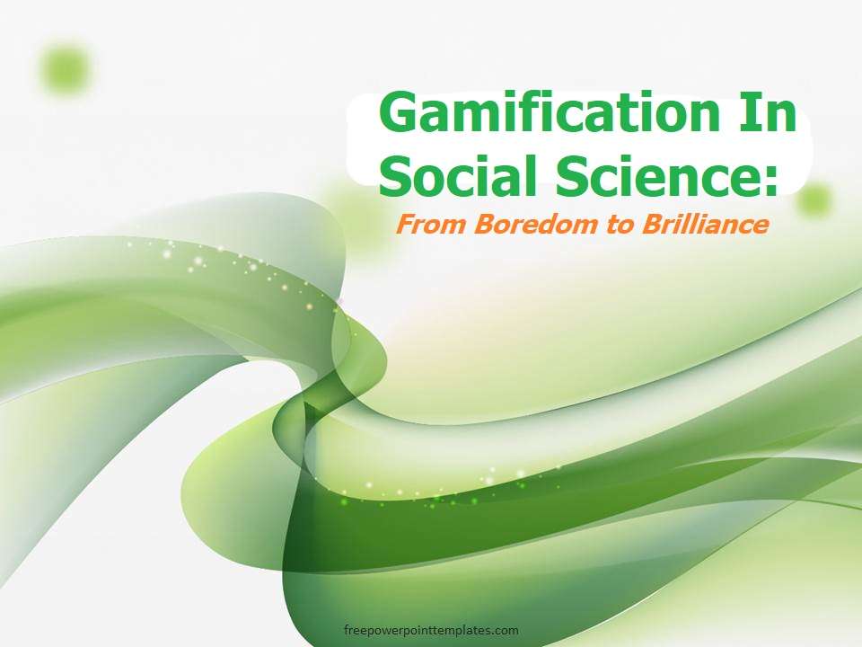 Gamification In Social Science: