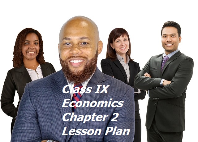 CBSE Class IX Economics Chapter 2 People As Resource Lesson Plan