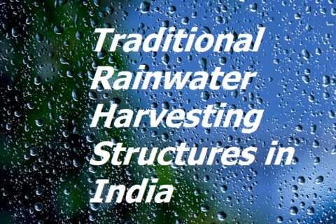 A Project On Traditional Rainwater Harvesting Structures in India