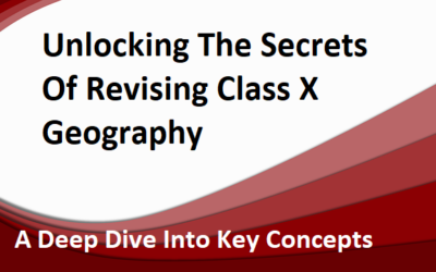 Revising Class X Geography: A Deep Dive Into Key Concepts