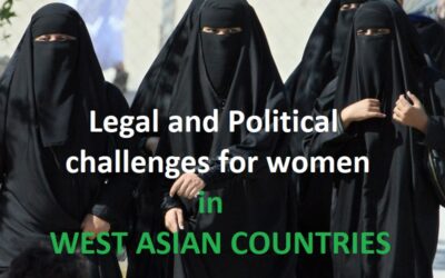 Empowering Women: Legal and Political challenges for women in West Asian countries