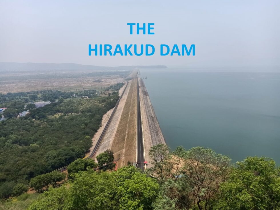 Hirakud Dam: Key Facts, Benefits, Tourism Tips, Nearby Attractions