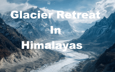 UPSC Current Affairs Topic: Glacier Retreat in the Himalayas With FAQ