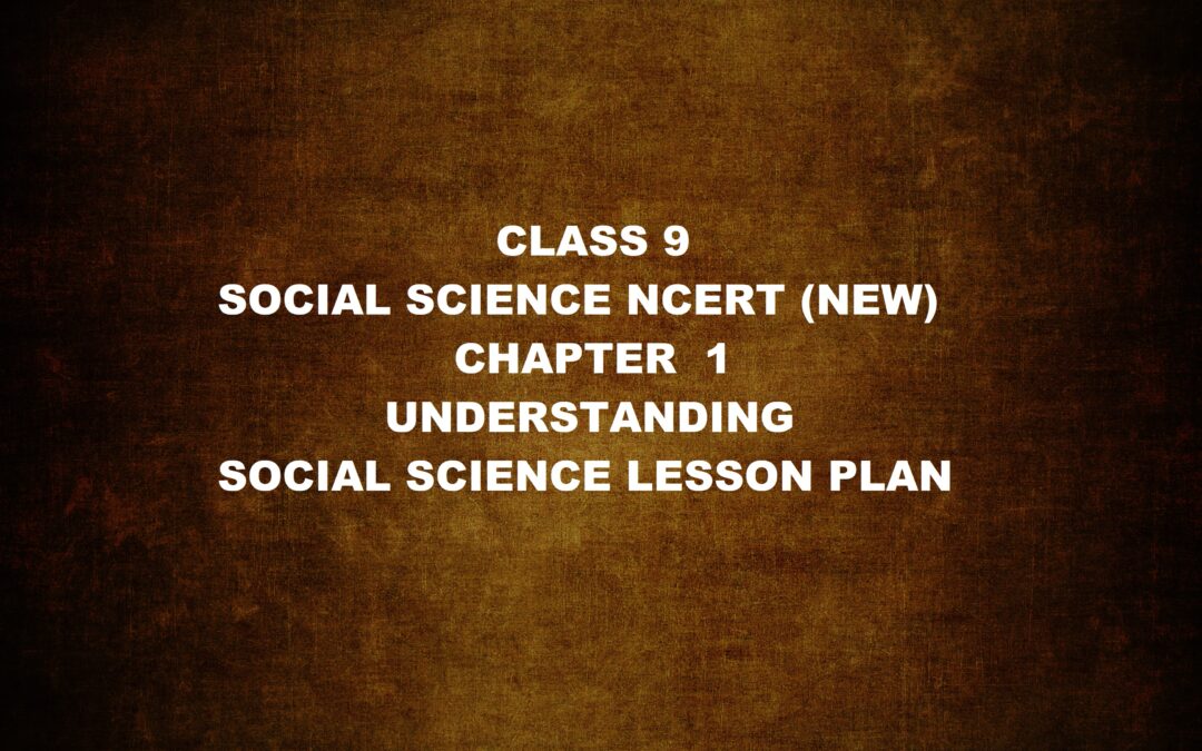 Class 9 Understanding Social Science Lesson Plan as Per New NCERT Syllabus 2026-27