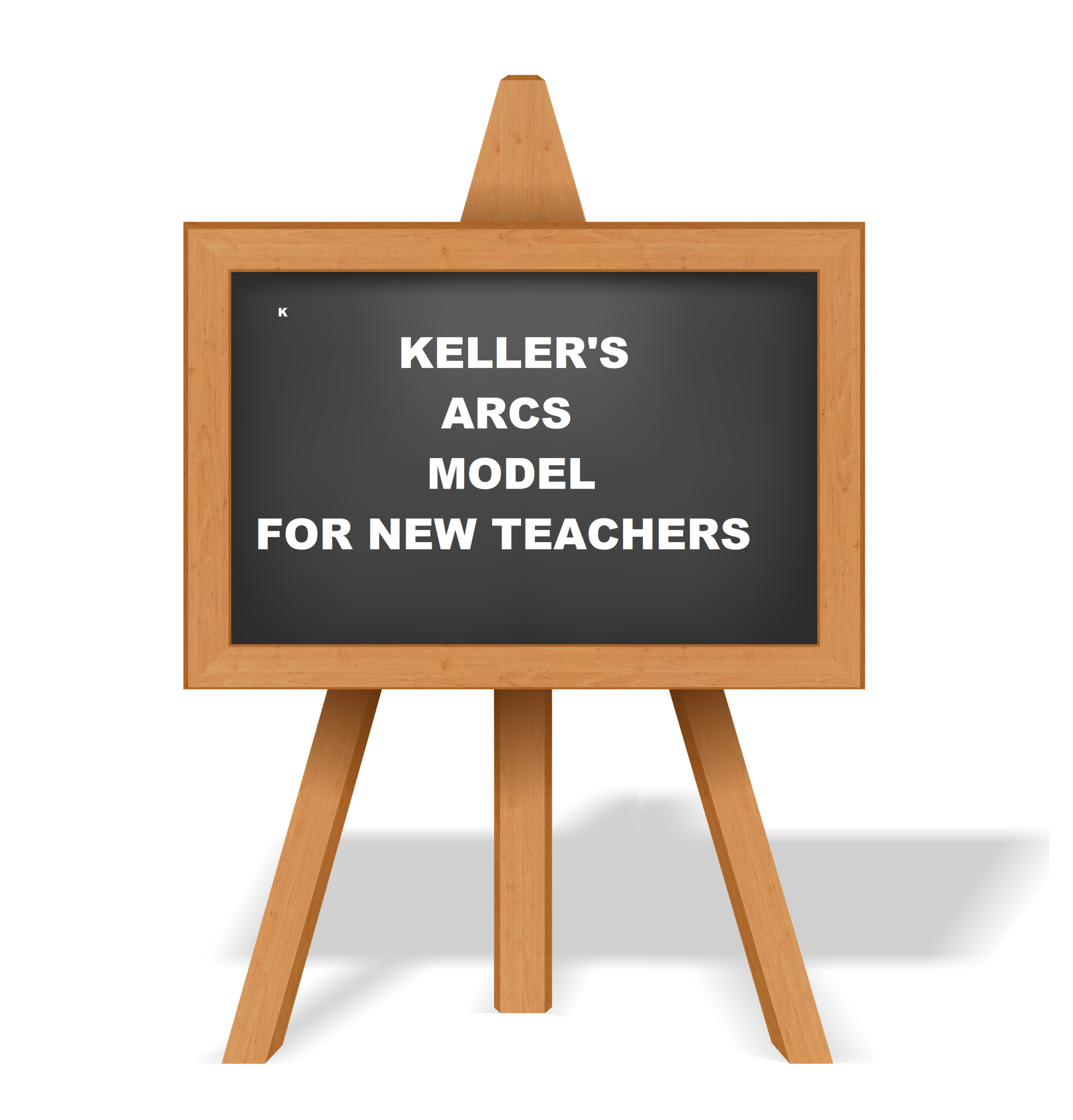 WHERE-LEARNING-BECOMES-A-CELEBRATION-1 KELLER'S ARCS MODEL