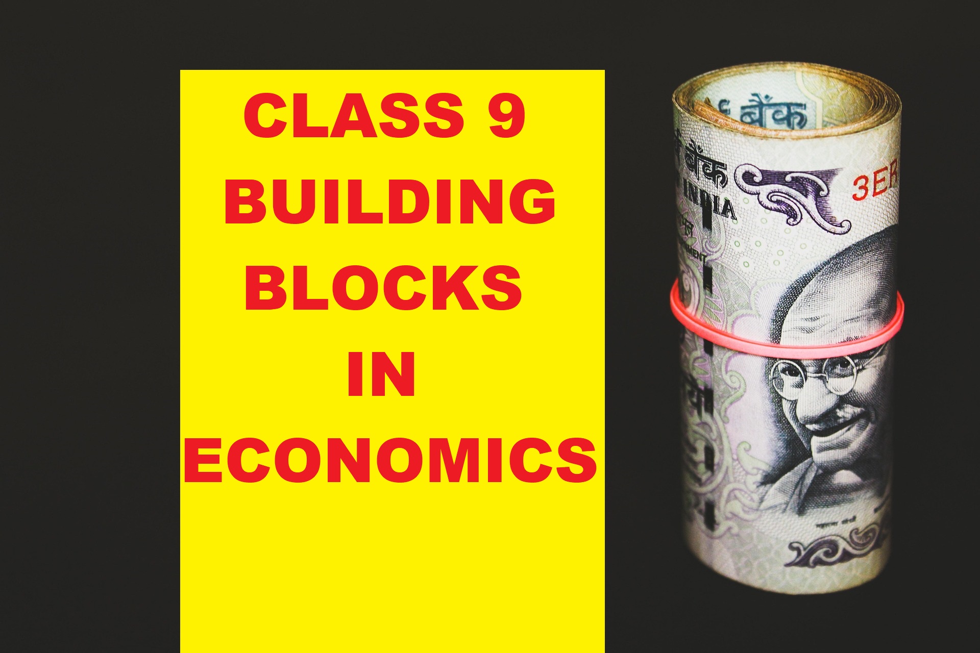 BUILDING BLOCKS IN ECONOMICS