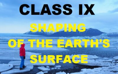 Shaping Of The Earth’s Surface | Questions – Answers | NCERT