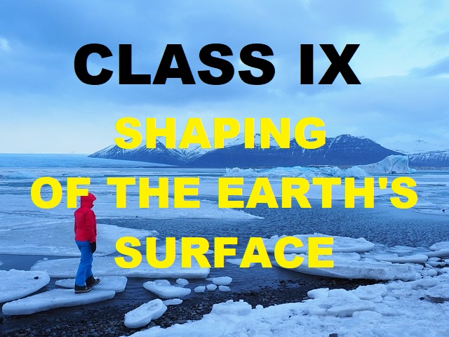 WHERE-LEARNING-BECOMES-A-CELEBRATION-1 SHAPING OF THE EARTH'S SURFACE