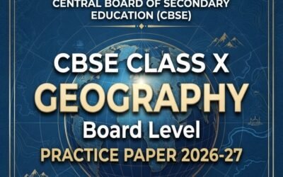Class X Geography Board-Level Practice Full Syllabus